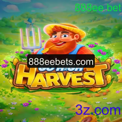 GoHighHarvest: Explore o Novo Jogo de Estratégia com 888ee.bet